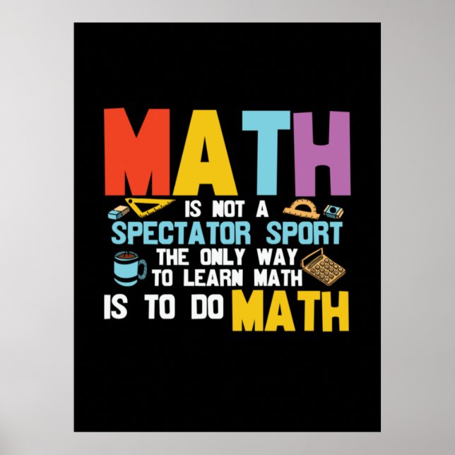 Mathematik Lehrer Mathe ist kein Spektakel Sport Poster (Vorne)