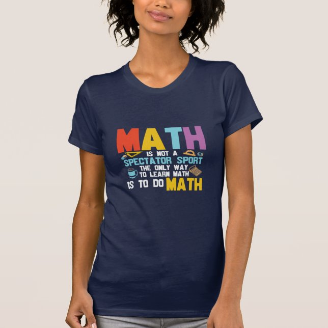 Mathematik Lehrer Mathe ist kein Spektakel Sport T-Shirt (Vorderseite)