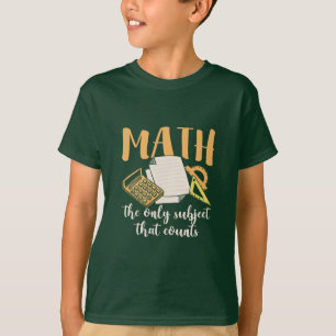 Mathematik Lehrer Mathematik das einzige Thema T-Shirt