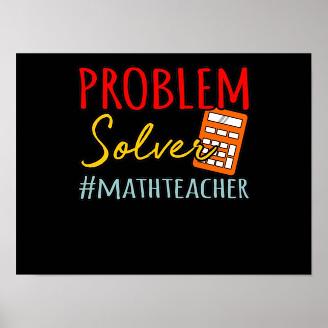 Mathematik Lehrer Problem Lösung Mathematische Mat Poster (Vorne)