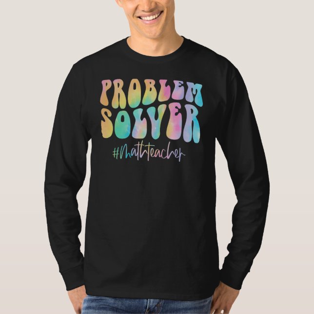 Mathematik Lehrer Problem Solver Mathematiker zurü T-Shirt (Vorderseite)