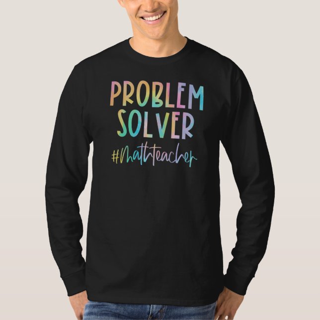 Mathematik Lehrer Problem Solver Mathematiker zurü T-Shirt (Vorderseite)