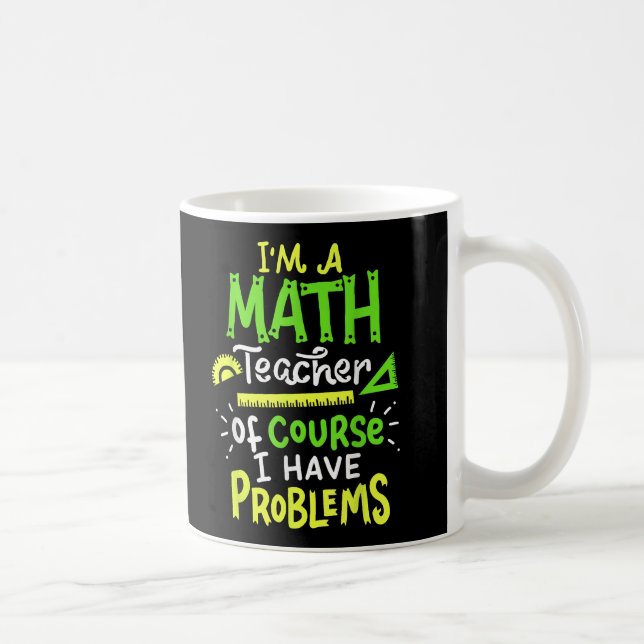 Mathematik Lehrer School Klassenproblem Funny Kaffeetasse (Rechts)
