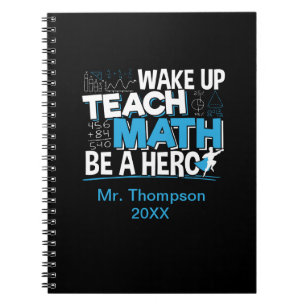 Mathematik Lehrer Wertschätzung - Lehre, sei ein H Notizblock