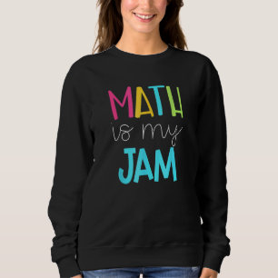 Mathematik Lehrerin Mathe ist mein Marsch Sweatshirt