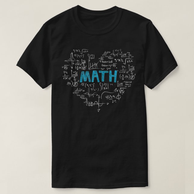 Mathematik Liebhaber Herz Mathematik Geek Geschenk T-Shirt (Design vorne)