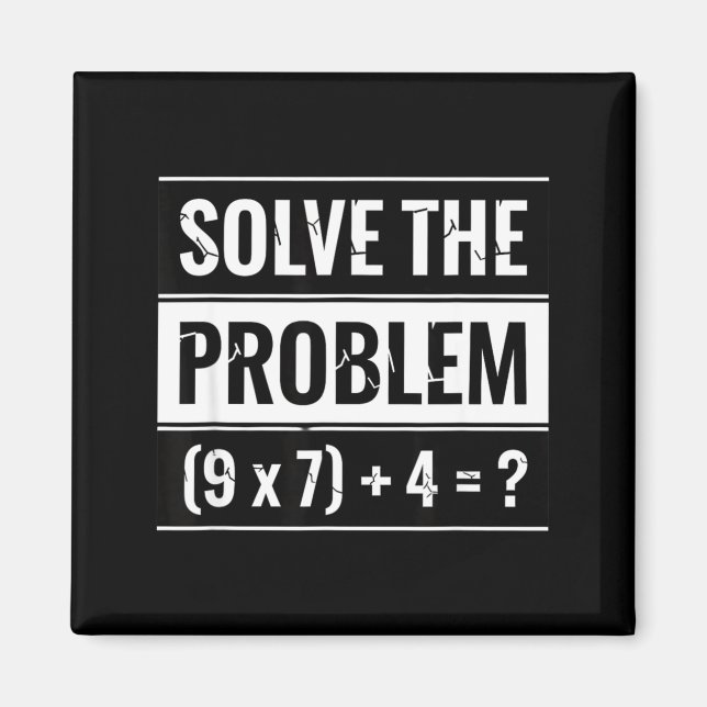 Mathematik Lösen Sie das Problem (9 X 7) + 4 = _ M Magnet (Vorne)