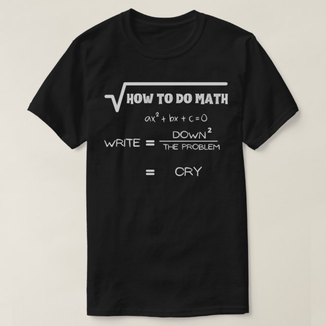 Mathematik lustig für Mathe-Liebhaber Geschenk Mat T-Shirt (Design vorne)