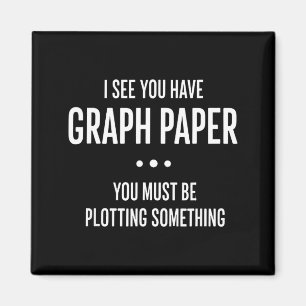 Mathematik Lustiges Millimeterpapier Pun, Ich sehe Magnet