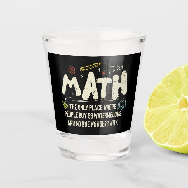 Mathematik Mathematik Mathematik Lehrer Geschenk Schnapsglas (Vorderseite)