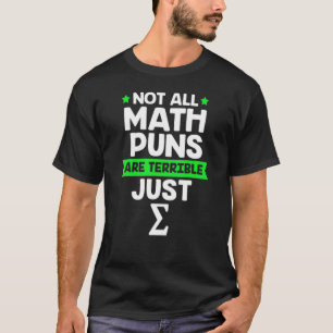 Mathematik nicht alle Mathematik Puns sind schreck T-Shirt