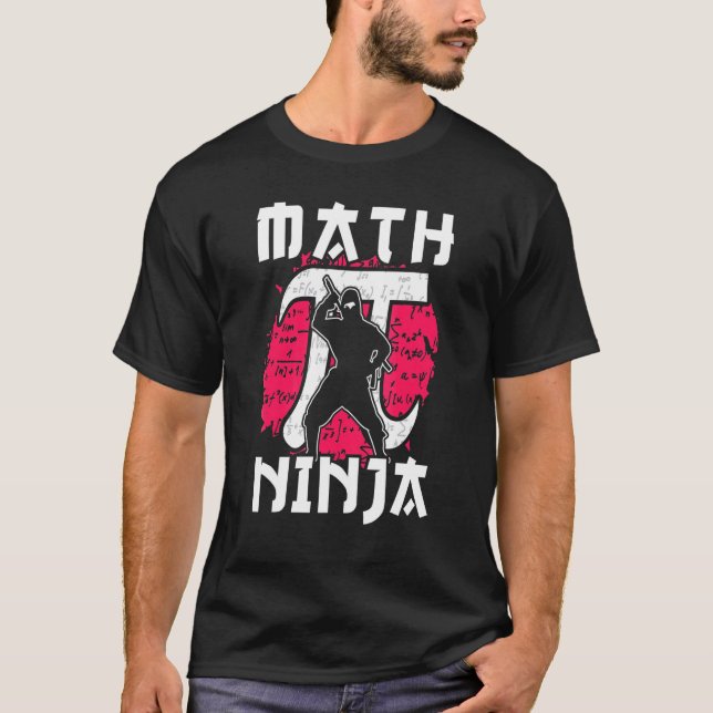 Mathematik Ninja Mathematik Mathematiker T-Shirt (Vorderseite)