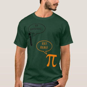 Mathematik pun iota sei rational pi real T-Shirt