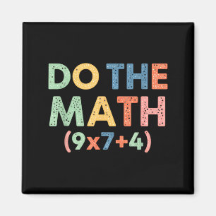 Mathematik Rechne (9x7+4) Lustige Gleichung Retro Magnet