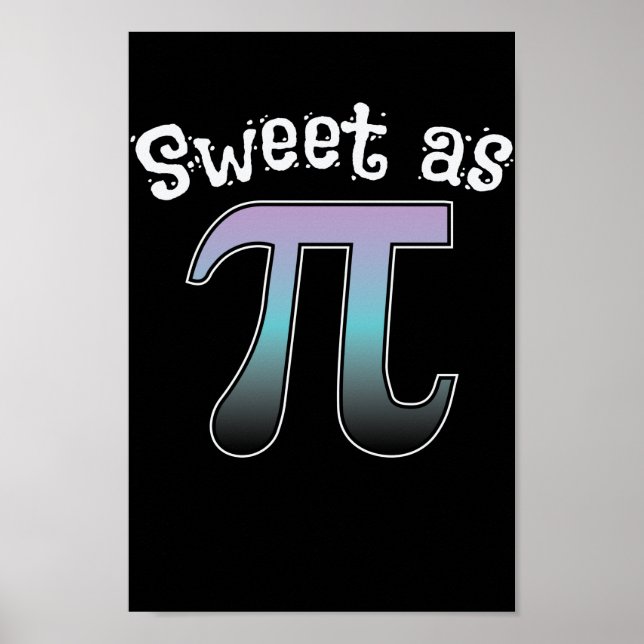 Mathematik Sweet as Pi Poster (Vorne)