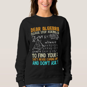 Mathematik- und Algebra- und Mathematik-Spaß Sweatshirt