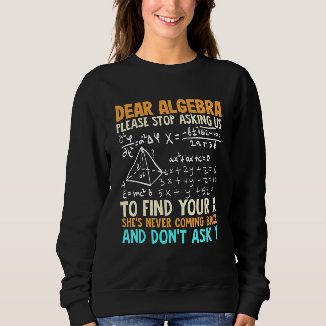 Mathematik- und Algebra- und Mathematik-Spaß Sweatshirt (Vorderseite)