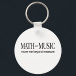 Mathematik und Musik _ überschreiten Maß Schlüsselanhänger<br><div class="desc">Gemeinsame Nutzung einer Liebe von Mathematik und Kunst.</div>
