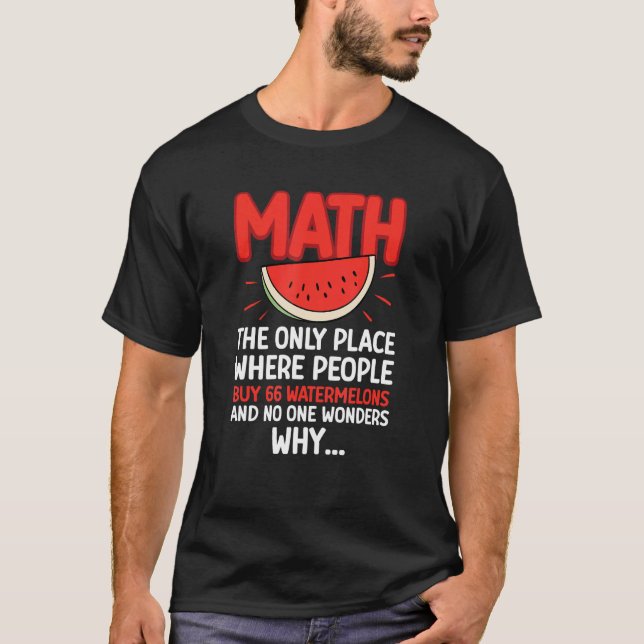 Mathematik- und Wassermelonenmathematikberechnungs T-Shirt (Vorderseite)