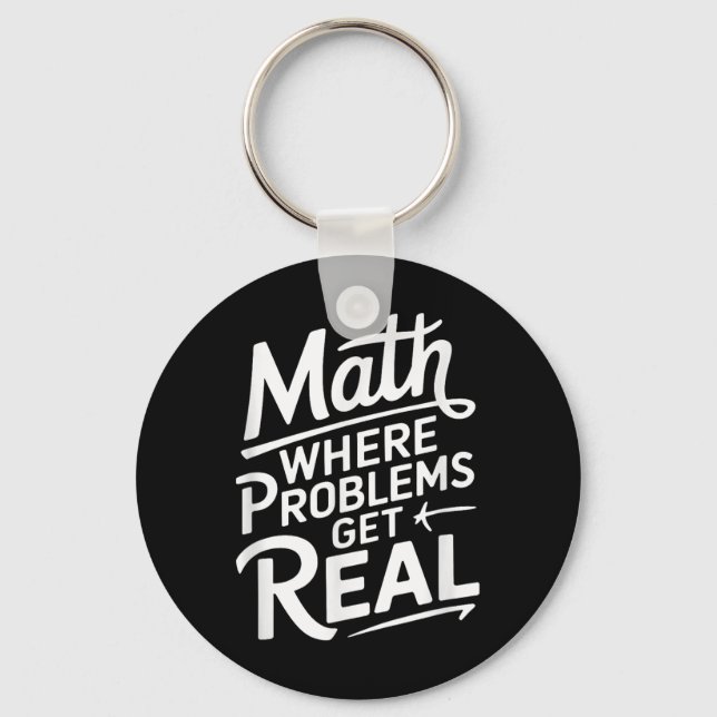 Mathematik, wo Probleme real werden Schlüsselanhänger (Vorderseite)