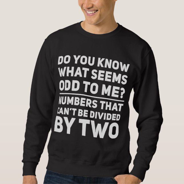 Mathematiker Jokes Sprichwort School Lehrer Schüle Sweatshirt (Vorderseite)