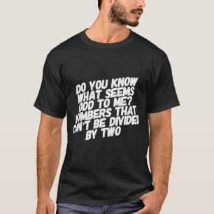 Mathematiker Jokes Sprichwort School Lehrer Schüle T-Shirt