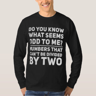 Mathematiker Jokes Sprichwort School Lehrer Schüle T-Shirt