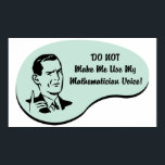 Mathematikerstimme Poster<br><div class="desc">Mathematikerstimme. Erleben Sie dieses lustige Design mit Ihrem Hobby,  Beruf oder Besessenheit auf großen T - Shirt,  Aufklebern & vielem mehr. Sie machen auch tolle Geschenke!</div>