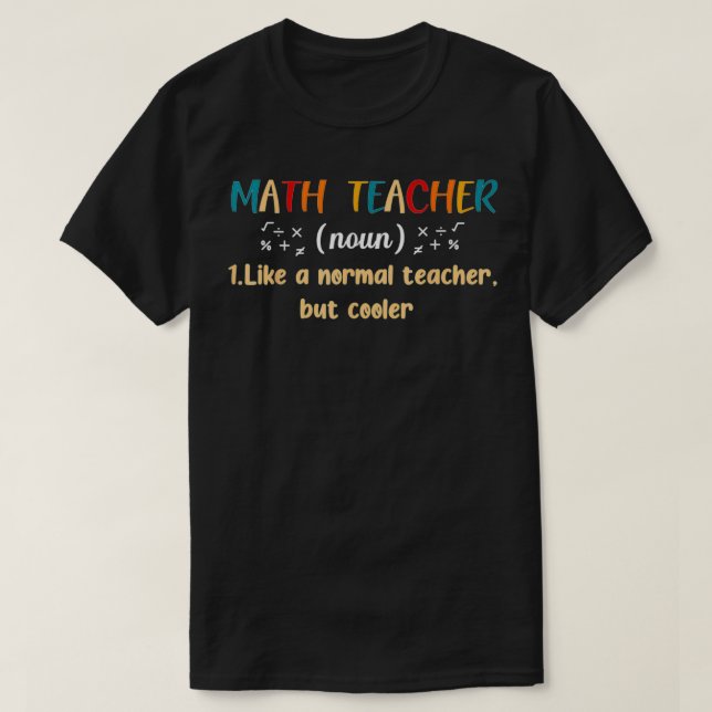 Mathematiklehrer definiert 2 T-Shirt (Design vorne)