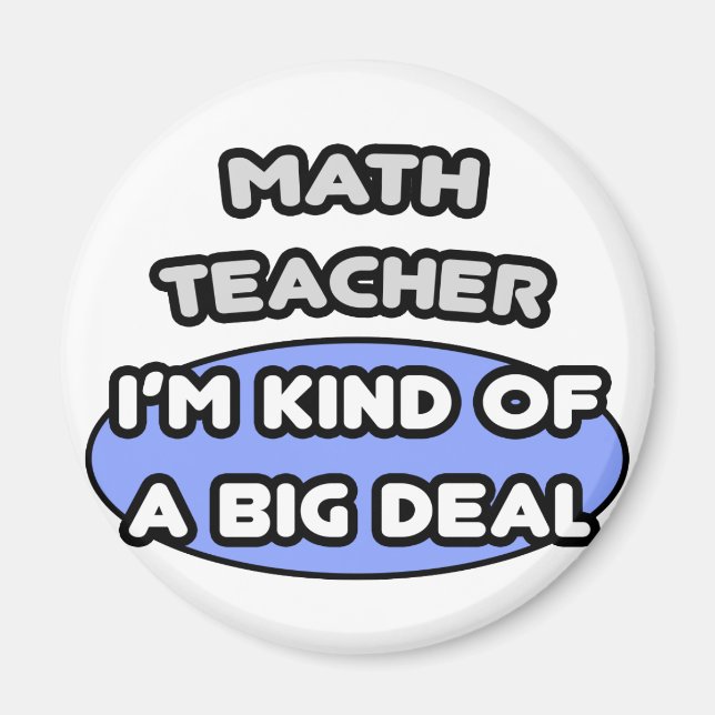Mathematiklehrer... Ein großer Deal Magnet (Vorne)