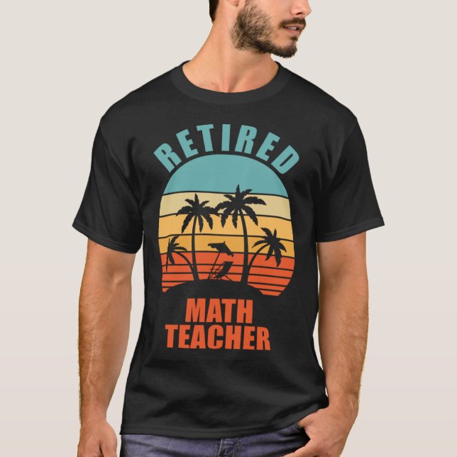 Mathematiklehrer erlernen glückliche Rente T-Shirt (Vorderseite)