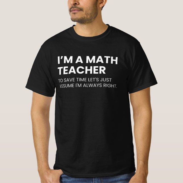 Mathematiklehrer Funny Professor Sprichwort T-Shirt (Vorderseite)