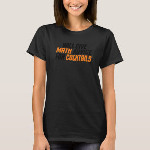 Mathematiklehrer geben mathematische Ratschläge fü T-Shirt