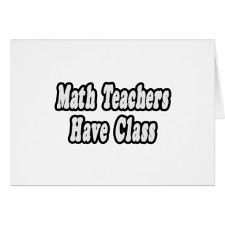 Mathematiklehrer haben Klasse