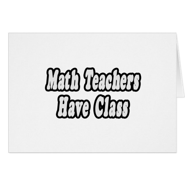 Mathematiklehrer haben Klasse (Vorderseite (Horizontal))