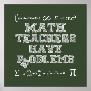 Mathematiklehrer haben Probleme Poster