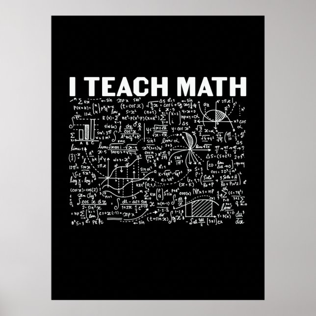 Mathematiklehrer I lehre Mathematik Poster (Vorne)