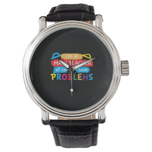 Mathematiklehrer Ich bin Mathematiklehrer Armbanduhr