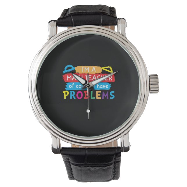 Mathematiklehrer Ich bin Mathematiklehrer Armbanduhr (Vorderseite)