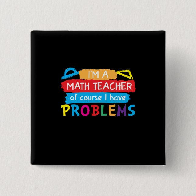 Mathematiklehrer Ich bin Mathematiklehrer Button (Vorderseite)