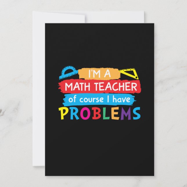 Mathematiklehrer Ich bin Mathematiklehrer Einladung (Vorderseite)
