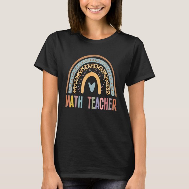 Mathematiklehrer Leopard Regenbogenlehrer zurück T-Shirt (Vorderseite)