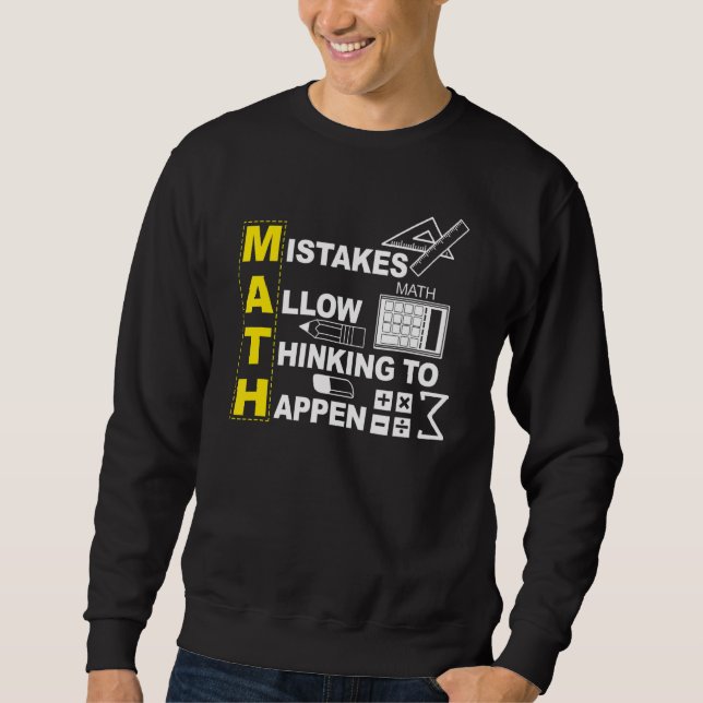 Mathematiklehrer Mathematik Fehler erlauben es zu  Sweatshirt (Vorderseite)