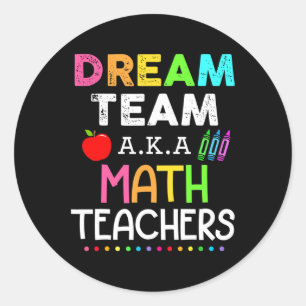 Mathematiklehrer träumen Team Aka Mathematik Lehre Runder Aufkleber