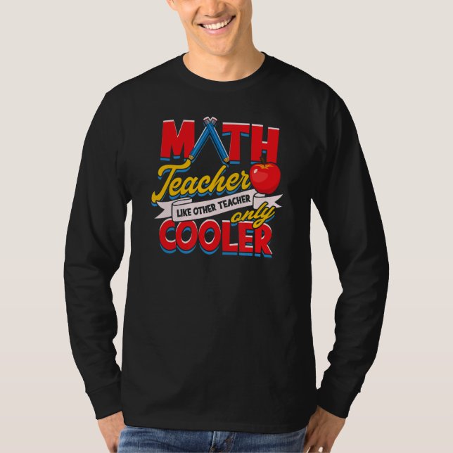 Mathematiklehrer wie andere Lehrer nur Cooler T-Shirt (Vorderseite)