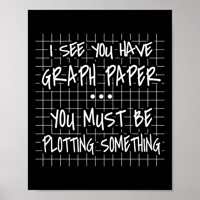 Mathematiklehrer, Zurück zur Schule, ich sehe dich Poster (Vorne)