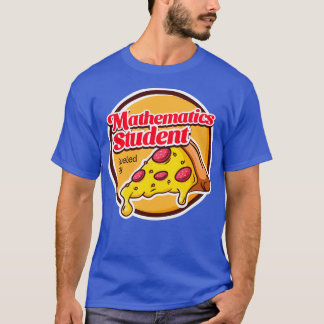 Mathematikstudent Angeregt durch Pizza T-Shirt