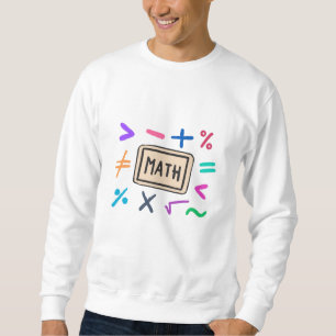 Mathematiksymbole für Studenten und Eltern Sweatshirt