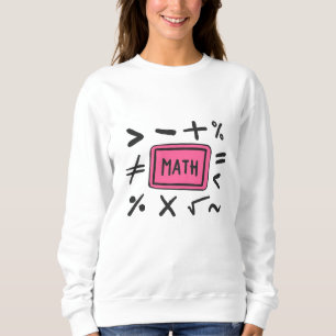 Mathematiksymbole für Studenten und Eltern Sweatshirt