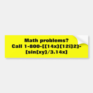 Mathematische Probleme? Anruf 1-800- [(14x) (12i) Autoaufkleber